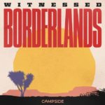 Witnessed: Borderlands Podcast