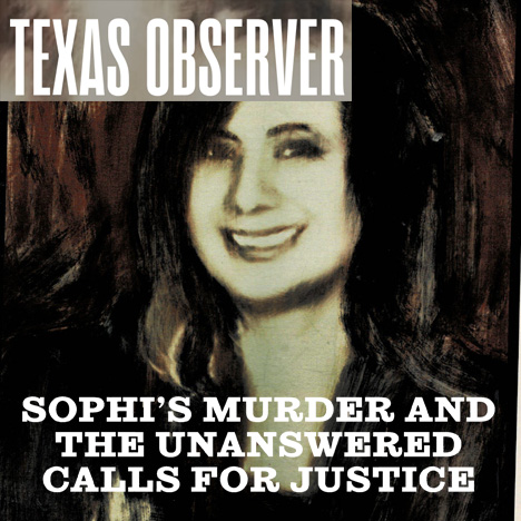 Sophia Sullivan Murder Criminal Justice Rob D'Amico Texas Observer